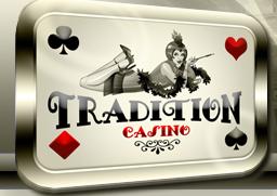 Tradition casino